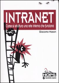 C0pertina di "intranet - Come si struttura una rete interna che funziona"